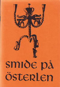 Smide på Österlen. [Utg. av] Kristianstads museum, Kulturnämnden i Ystad, Österlens museum.