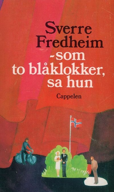 Som to blåklokker, sa hun.