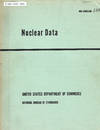 Nuclear Data; A Collection of Experimental Values of Half-Lives, Radiation Energies, Relative Isotopic Abundances, Nuclear Moments, and Cross Sections (Circular of the NBS)