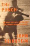 The Punch: One Night, Two Lives, and the Fight That Changed Basketball  Forever