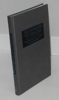 image of From Black to biracial: transforming racial identity among Americans