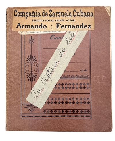 La Captura de Solis. Entremes en un Acto y Tres Cuadros. Es Copia de la Original y Propriedad del Archivo de Armando Fernandez