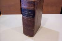 The National Dispensatory. Containing the Natural History, Chemistry, Pharmacy, Actions and Uses...