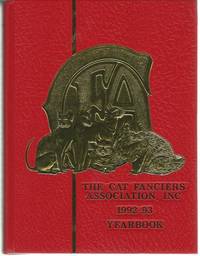 THE CAT FANCIERS' ASSOCIATION, INC. 1992-93 YEARBOOK (EVENTS OF 1991-92 SHOW SEASON)