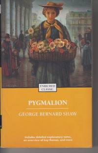 Pygmalion (Enriched Classics)