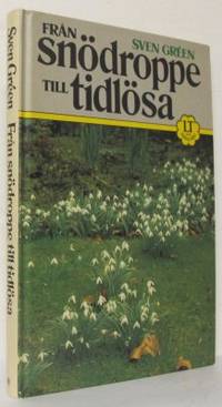 Från snödroppe till tidlösa.