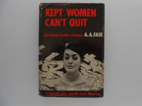 Kept Women Can&#039;t Quit: A Donald Lam-Bertha Cool Mystery by Fair, A.A. (Erle Stanley Gardner) - 1960