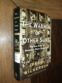 image of The Warmth of Other Suns: The Epic Story of America's Migration
