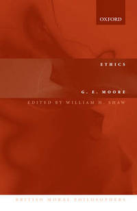 Ethics: and "The Nature of Moral Philosophy"