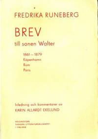 Brev till sonen Walter 1861-1879. Köpenhamn, Rom,…