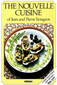 The Nouvelle Cuisine. Edited and adapted by…
