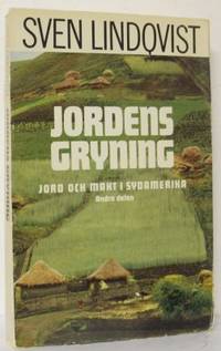 Jordens gryning. Jord och makt i Sydamerika.…