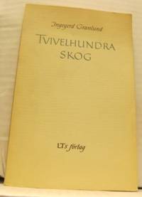 Tvivelhundra skog.