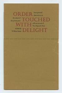 cover of Order Touched With Delight: Some personal observations on the nature of the private press with an account of The Aliquando Press