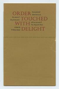 Order Touched With Delight: Some personal observations on the nature of the private press with an account of The Aliquando Press