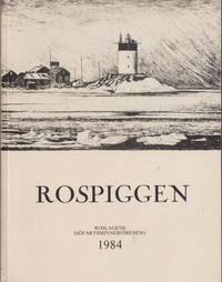 Rospiggen nr 44 1984. Årsbok för hembygden.