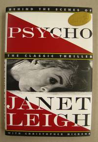 image of Psycho: Behind the Scenes of the Classic Thriller