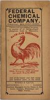 FEDERAL CHEMICAL COMPANY, CAPITAL, $3,000,000: OWNERS AND OPERATORS OF THE GREATER PORTION OF ALL THE DEVELOPED PHOSPHATE FIELDS IN TENNESSEE, AND OF THE LARGEST AND BEST EQUIPPED FERTILIZER PLANT IN THE WORLD [cover title]