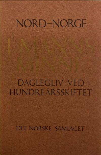 Daglegliv ved hundreårsskiftet. Frå…