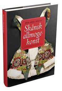 Skånsk allmogekonst.