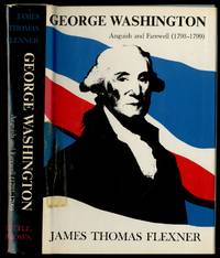 cover of George Washington: Anguish and Farewell (1793-1799)