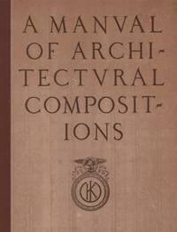 A Manual of Architectural Compositions