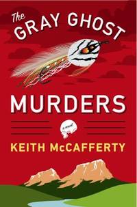The Gray Ghost Murders: A Sean Stranahan Mystery