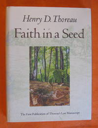 image of Faith in a Seed: The Dispersion Of Seeds And Other Late Natural History Writings