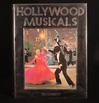 Hollywood Musicals by Ted Sennett - 1981