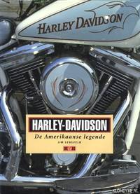 Harley-Davidson. De Amerikaanse legende