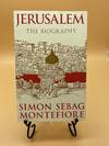 Jerusalem The Biography