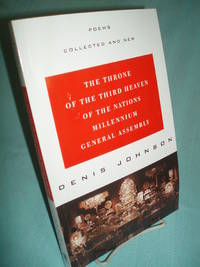 The Throne of the Third Heaven of the Nations Millennium General Assembly by Denis Johnson - 1995