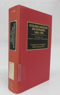 image of English-Language Dictionaries, 1604-1900: The Catalog of the Warren N. and Suzanne B. Cordell Collection