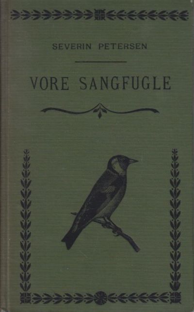 Vore sangfugle. Med 31 billeder.