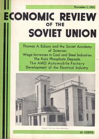 Economic Review of the Soviet Union Volume VI, Number 21 November 1, 1931