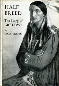 image of Half-Breed : The Story of Grey Owl
