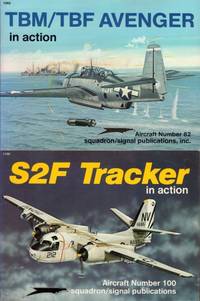 TBM/TBF Avenger in action : S2F Tracker: in action by Sullivan Jim.