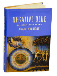 Negative Blue: Selected Later Poems