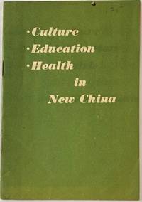 image of Culture, Education, and Health in New China