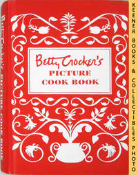 Betty Crocker's Picture Cook Book / Cookbook : Facsimile Copy of 1950 Hardcover Edition