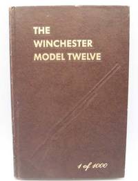 The Winchester Model Twelve