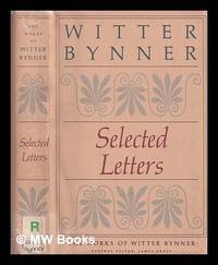 Selected letters / edited, and with an introduction, by James Kraft