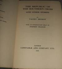 The Republic of The Southern Cross by Valery Brussof with an introductory Essay by Stephen Graham - 1918