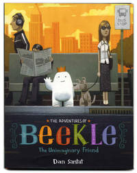 The Adventures Of Beekle: The Unimaginary Friend  - 1st Edition/1st  Printing