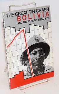 image of The Great Tin Crash: Bolivia and the world tin market