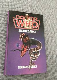 Doctor Who - Snake Dance by Dicks, Terrance - 1984