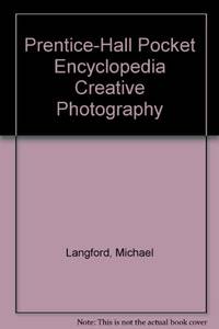 Prentice Hall Pocket Encyclopedia Creative Photography