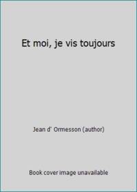 Et moi, je vis toujours (Blanche) (French Edition)