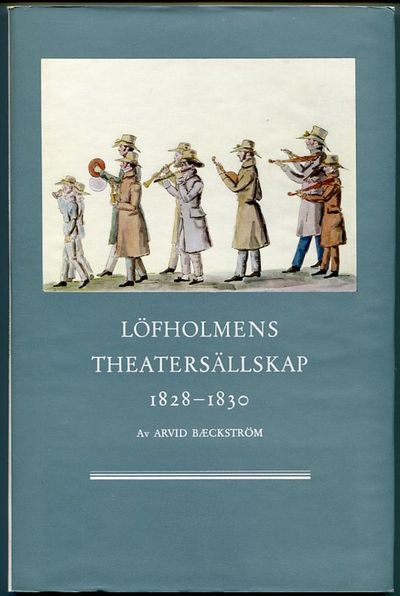 Löfholmens theatersällskap 1828–1830.