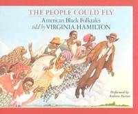 The People Could Fly: American Black Folktales by Virginia Hamilton - 2010-08-09